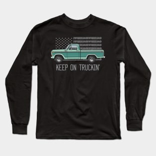 Keep on Truckin' Long Sleeve T-Shirt